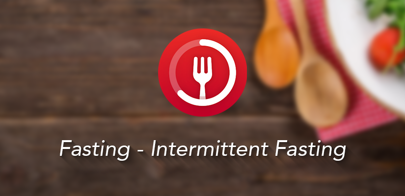 Fasting – Intermittent Fasting